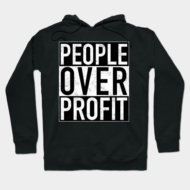 People Over Profit Hoodie by tommartinart